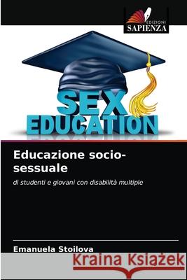 Educazione socio-sessuale Emanuela Stoilova 9786203476361 Edizioni Sapienza - książka