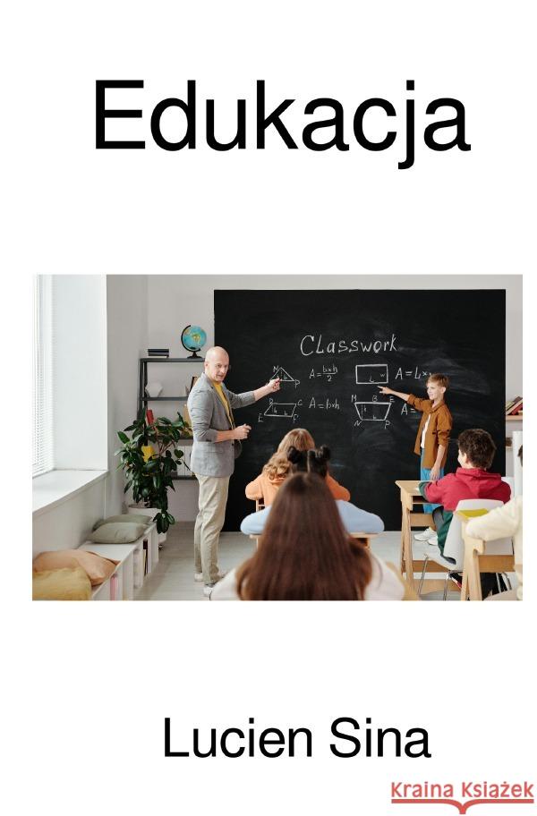 Edukacja Sina, Lucien 9783759897688 epubli - książka
