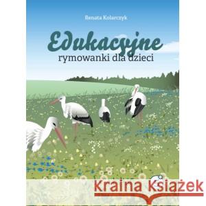 Edukacyjne rymowanki dla dzieci KOLARCZYK RENATA 9788396300560 GAJUS AGENCJA WYDAWNICZA - książka