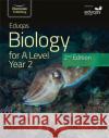 Eduqas Biology For A Level Yr 2 Student Book: 2nd Edition Dr Marianne Izen 9781912820740 Illuminate Publishing