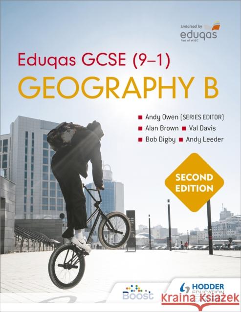 Eduqas GCSE (9-1) Geography B Second Edition Andy Owen Andy Owen Alan Brown 9781510477544 Hodder Education - książka