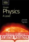 Eduqas Physics A Level - Revision Workbook 1 Nigel Wood 9781912820634 Illuminate Publishing