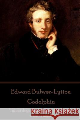 Edward Bulwer-Lytton - Godolphin: 