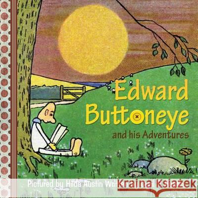 Edward Buttoneye and His Adventures Cyril F. Austin Hilda Austin 9781939652713 Lire Books - książka