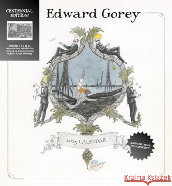 Edward Gorey: Centennial Edition 2025 Wall Calendar Edward Gorey 9781087509204 Pomegranate - książka