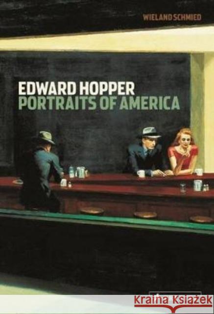 Edward Hopper: Portraits of America Schmied Wieland 9783791346137 Prestel - książka