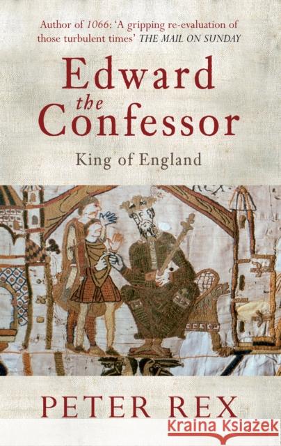 Edward the Confessor: King of England Peter Rex 9781445604763 Amberley Publishing - książka