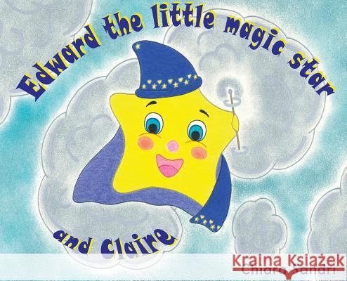 Edward the little magic star and Claire Sandri, Chiara 9781792303623 Chiara Sandri - książka