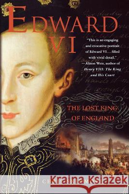 Edward VI: The Lost King of England Chris Skidmore 9780312538934 St. Martin's Griffin - książka