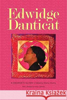 Edwidge Danticat: A Reader's Guide Munro, Martin 9780813930213 University of Virginia Press - książka