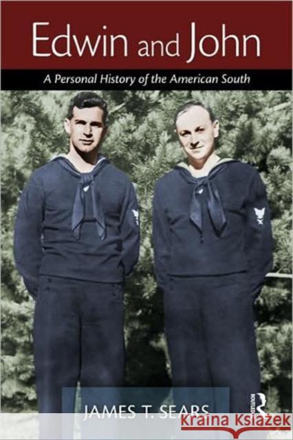 Edwin and John: A Personal History of the American South Sears, James 9781560237617 Routledge - książka