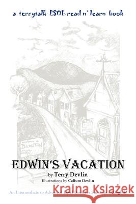 Edwin's Vacation Terry Devlin 9781462850990 Xlibris Corporation - książka