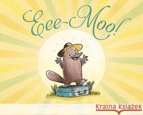 Eee-Moo! Dunklee, Annika 9781534401747 Simon & Schuster/Paula Wiseman Books - książka