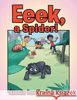 Eeek, a Spider! Alesia Leslie Johnson 9781480833838 Archway Publishing - książka