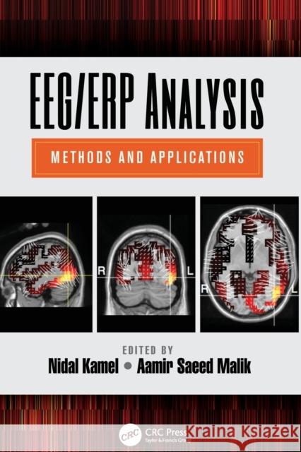 Eeg/Erp Analysis: Methods and Applications Kamel Nidal Aamir Saeed Malik 9781138077089 CRC Press - książka