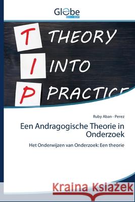 Een Andragogische Theorie in Onderzoek Ruby Aban - Perez 9786200597786 Globeedit - książka