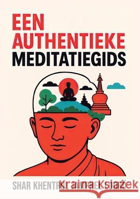 Een Authentieke Gids voor Meditatie Shar Khentrul Jamphe 9781961659650 Dzokden - książka