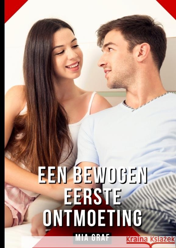 Een bewogen eerste ontmoeting Graf, Mia 9783384596185 Mia Graf - książka