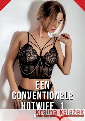Een Conventionele Hotwife. 1 Graf, Mia 9783384734952 Mia Graf - książka