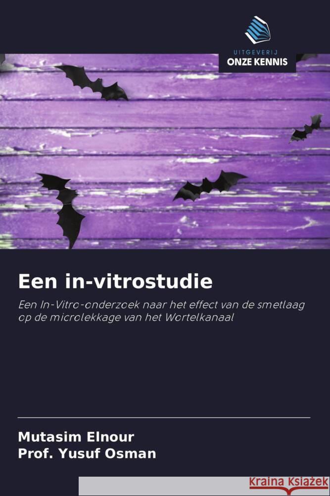 Een in-vitrostudie Elnour, Mutasim, Osman, Prof. Yusuf 9786203091120 Uitgeverij Onze Kennis - książka