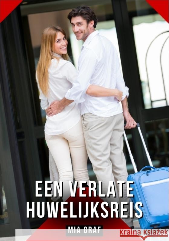 Een verlate huwelijksreis Graf, Mia 9783384439321 Mia Graf - książka