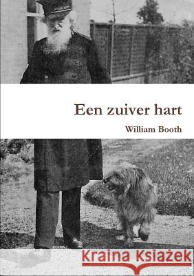 Een zuiver hart William Booth 9780244491796 Lulu.com - książka