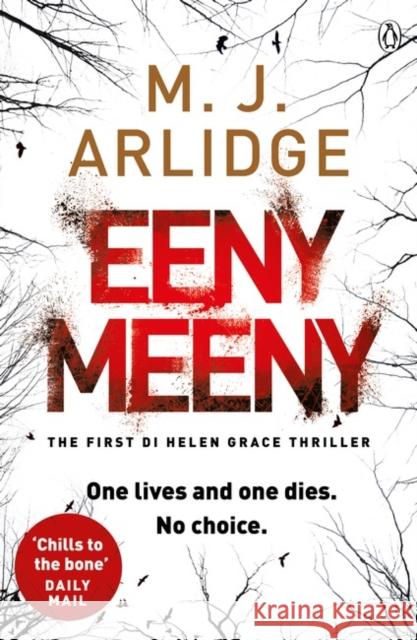 Eeny Meeny: DI Helen Grace 1 M J Arlidge 9781405914871 Penguin Books Ltd - książka