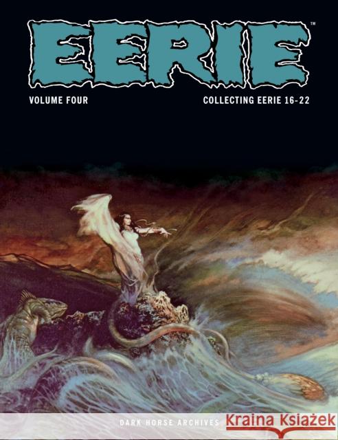 Eerie Archives Volume 4 Bill Parente Tony Williamsune Tom Sutton 9781506736228 Dark Horse Comics,U.S. - książka