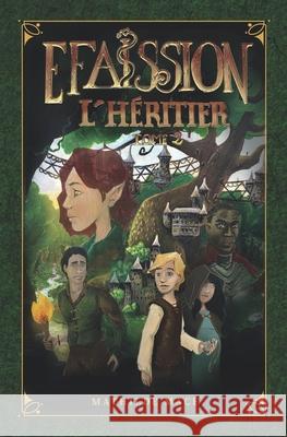 Efaission, l'heritier: Tome 2 Mathilde Mace   9782958838409 Mathilde Mace - książka