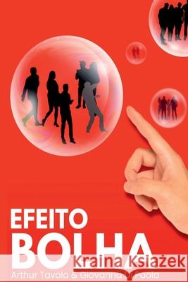 Efeito Bolha Arthur E 9786501187310 Clube de Autores - książka