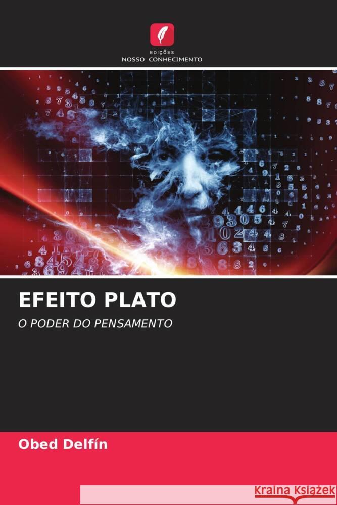 Efeito Plato Obed Delf?n 9786207426645 Edicoes Nosso Conhecimento - książka