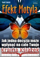 Efekt Motyla Kamil Cebulski 9788375821994 Złote Myśli - książka