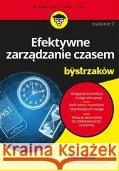 Efektywne zarządzanie czasem dla bystrzaków w.2 Dirk Zeller 9788328327511 Helion - książka