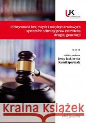 Efektywność krajowych i międzynarodowych... T.3 Jerzy Jaskiernia, Kamil Spryszak 9788381808347 Adam Marszałek - książka