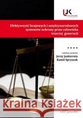 Efektywność krajowych i międzynarodowych... T.3 Jerzy Jaskiernia, Kamil Spryszak 9788381808354 Adam Marszałek - książka