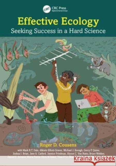 Effective Ecology: Seeking Success in a Hard Science Roger Cousens 9781032322926 Taylor & Francis Ltd - książka