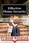 Effective Home Security D. E. Merritt 9781484978269 Createspace