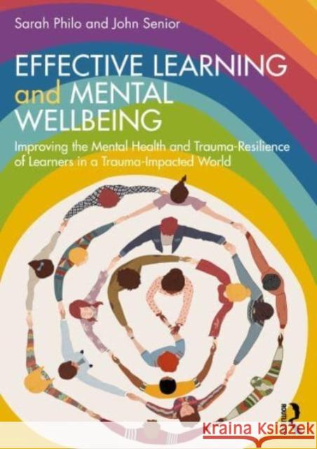 Effective Learning and Mental Wellbeing John Senior 9781032354149 Taylor & Francis Ltd - książka