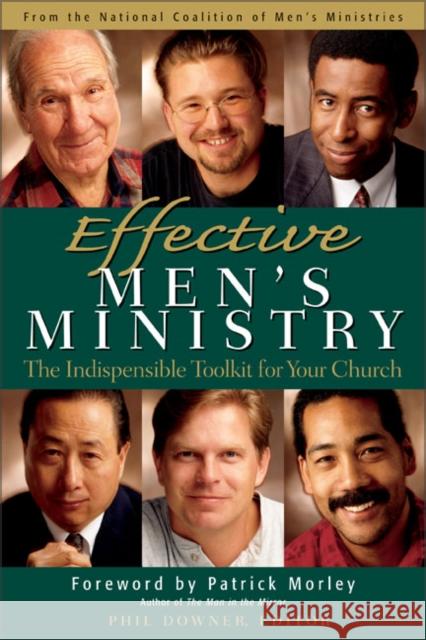 Effective Men's Ministry: The Indispensable Toolkit for Your Church Downer, Phil 9780310236368 Zondervan Publishing Company - książka
