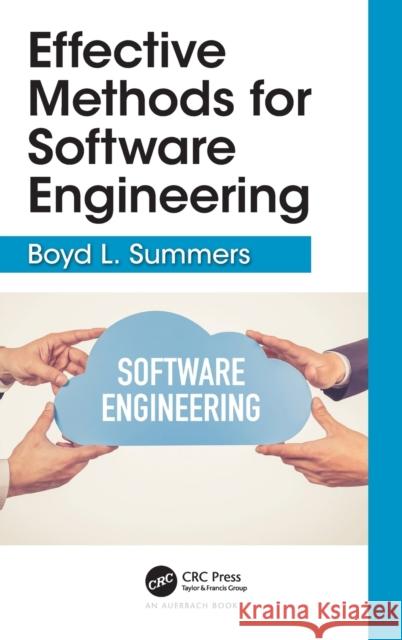 Effective Methods for Software Engineering Boyd L. Summers 9780367458386 Auerbach Publications - książka