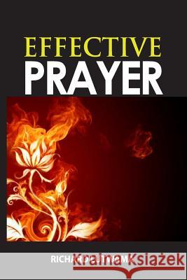 Effective Prayer Richard Lutwama 9781495907012 Createspace - książka