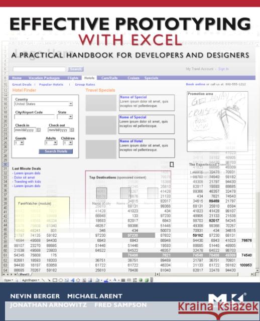 Effective Prototyping with Excel: A Practical Handbook for Developers and Designers Jonathan Arnowitz Michael Arent Nevin Berger 9780120885824 Morgan Kaufmann Publishers - książka