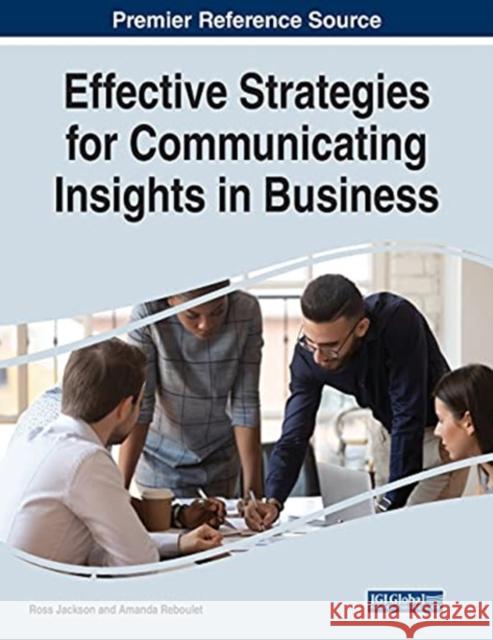 Effective Strategies for Communicating Insights in Business  9781799858546 IGI Global - książka
