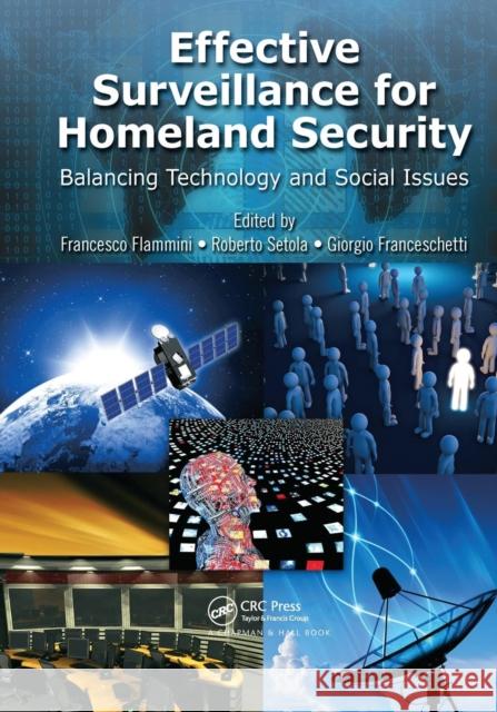 Effective Surveillance for Homeland Security: Balancing Technology and Social Issues Francesco Flammini Roberto Setola Giorgio Franceschetti 9781138199705 CRC Press - książka