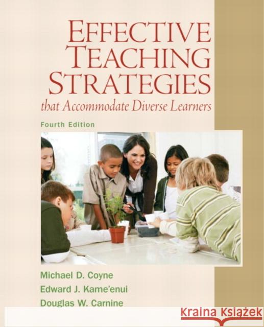 Effective Teaching Strategies That Accommodate Diverse Learners Coyne, Michael 9780137084708 Pearson Education (US) - książka