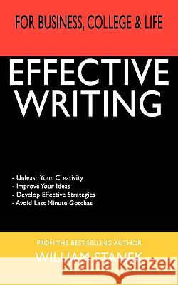 Effective Writing for Business, College & Life (Pocket Edition) William R. Stanek 9781575452456 Reagent Press - książka