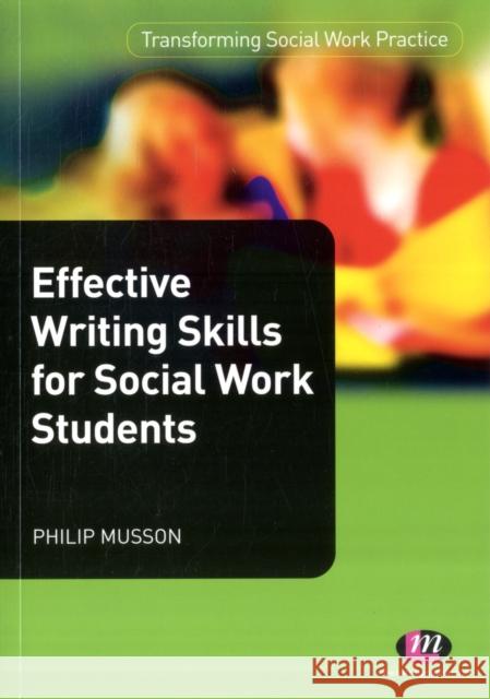 Effective Writing Skills for Social Work Students Philip Musson 9780857254177  - książka
