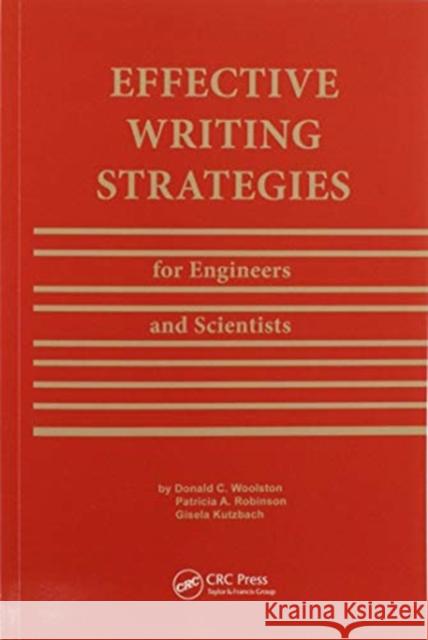 Effective Writing Strategies: For Engineers and Scientists Woolston, Donald C. 9780367580261 CRC Press - książka