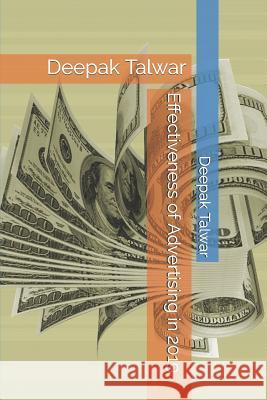 Effectiveness of Advertising in 2019: Deepak Talwar Deepak Talwar 9781794647800 Independently Published - książka