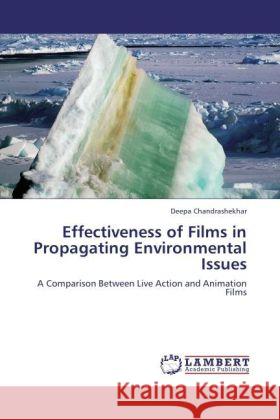 Effectiveness of Films in Propagating Environmental Issues Deepa Chandrashekhar 9783848402991 LAP Lambert Academic Publishing - książka